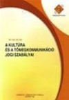 Dr. Kiss Zolt�n - A kult�ra �s a t�megkommunik�ci� jogi szab�lyai