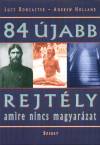Lucy Doncaster - Andrew Holland - 84 �jabb rejt�ly, amire nincs magyar�zat