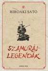 Hiroaki Sato - Szamur�jlegend�k