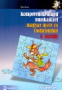 B�csi J�nos - Kompetencia alap� munkaf�zet magyar nyelv �s irodalomb�l 4. oszt�ly