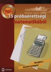 Fr�hlich Lajos - Ruff J�nos - Dr. T�th Julianna - Plusz 15 pr�ba�retts�gi matematik�b�l