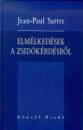 Jean-Paul Sartre - Elm�lked�sek a zsid�k�rd�sr�l
