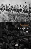 �cs J�zsef - A meg�rt�s luxusa