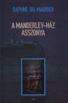 Daphne Du Maurier - A Manderley-h�z asszonya