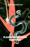 Ramacharaka Yogi - A pszichikus gy�gy�t�s tudom�nya