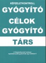 G�l Attila - Gy�gy�t� c�lok - Gy�gy�t� t�rs