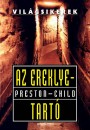 Lincoln Child - Douglas Preston - Az ereklyetart�