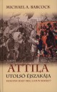 Babcock Michael A. - Attila utols� �jszak�ja