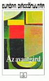 Osztovits Szabolcs(V�l.) - Turcs�nyi M�rta(V�l.) - Az avantg�rd