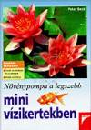 Peter Beck - N�v�nypompa a legszebb mini v�zikertekben