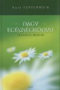 Kurt Tepperwein - Nagy eg�szs�gk�nyv testnek �s l�leknek