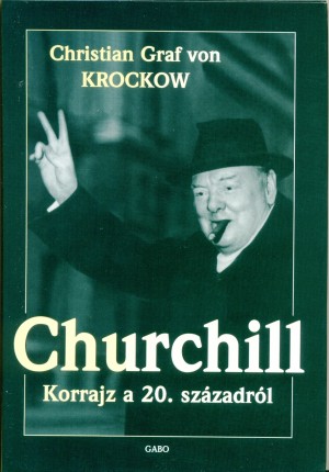 Christian Graf Von Krockow - Churchill