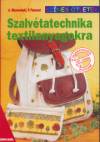 Angelika Massenkeil - Pammi Panesar - Szalv�tatechnika textilanyagokra