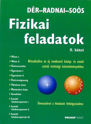 D�r J�nos - Radnai Gyula - So�s K�roly - Fizikai feladatok II. k�tet