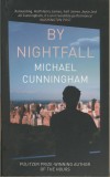 Michael Cunningham - By Nightfall