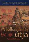 Dr. Wen Kuan Chu - Huai-Chin Nan - A halhatatlans�g �tja