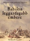 George S. Clason - Babilon leggazdagabb embere