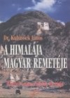 Dr. Kubassek J�nos - A Himal�ja magyar remet�je