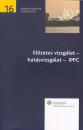 Dr. Szilv�si Mikl�s - El�zetes vizsg�lat - hat�svizsg�lat - IPPC