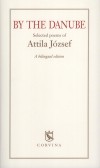 J�zsef Attila - A dun�n�l - By the Danube