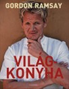 Gordon Ramsay - Vil�gkonyha