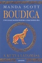 Manda Scott - Boudica - A kutya l�tom�sa
