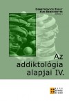 Demetrovics Zsolt - Kun Bernadette(Szerk.) - Az addiktol�gia alapjai IV. - Viselked�si f�gg�s�gek