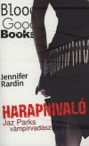 Jennifer Rardin - Harapnival�