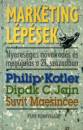Jain Dipak C. - Philip Kotler - Suvit Maesincee - Marketingl�p�sek