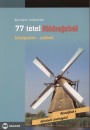 Barta �gnes - Dr. Barta Erika - 77 t�tel f�ldrajzb�l