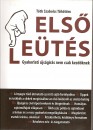 T�th Szabolcs T�h�t�m - Els� le�t�s