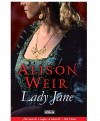 Alison Weir - Lady Jane