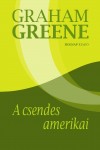 Graham Greene - A csendes amerikai