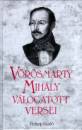 V�r�smarty Mih�ly - V�r�smarty Mih�ly v�logatott versei