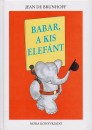 Jean De Brunhoff - Babar, a kis elef�nt