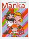 V�clav Ctvrtek - Radek Pilar - Manka