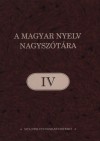Ittz�s N�ra(Szerk.) - A magyar nyelv nagysz�t�ra IV.