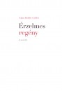 Alain Robbe-Grillet - �rzelmes reg�ny