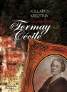 Kollarits Krisztina - Egy bujdos� �r�n� - Tormay C�cile