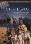 Stefano Varanelli - A templomos lovagok legend�ja