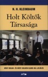 N. H. Kleinbaum - Holt K�lt�k T�rsas�ga
