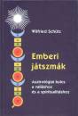 Wilfried Sch�tz - Emberi j�tszm�k