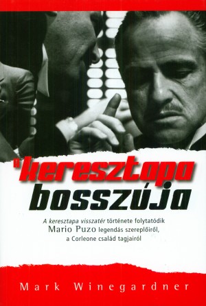 Mark Winegardner - A Keresztapa bossz�ja