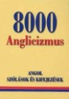 Gerencs�r Ferenc - 8000 Anglicizmus