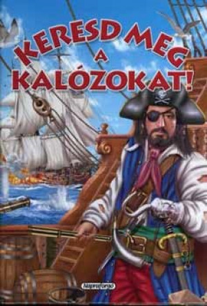 Francisco Arredondo - Keresd meg a kal�zokat!