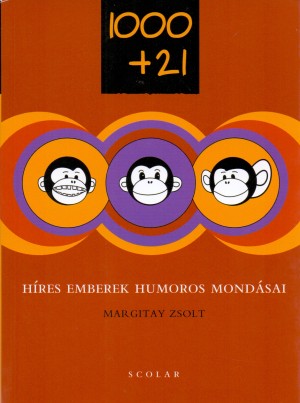 Margitay Zsolt - H�res emberek humoros mond�sai