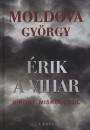 Moldova Gy�rgy - �rik a vihar 1-2.