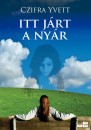 Czifra Yvett - Itt j�rt a ny�r