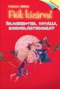 Thomas C. Brezina - Smacihegyek, pat�lia, boszork�nyszombat