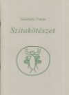 Dr. V�s�rhelyi Tam�s - Szitak�t�szet